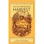 All in the End Is Harvest: An Anthology for Those Who Grieve