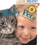 Baby Pets (Look Baby! Board Books)