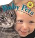 Baby Pets (Look Baby! Books)