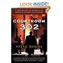 Courtroom 302: A Year Behind the Scenes in an American Criminal Courthouse