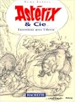 Ast�rix et Cie : Entretiens avec Albe...