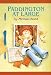 Paddington at Large (Paddington Bear) by Michael Bond