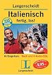 Langenscheidt Italienisch, fertig, los! (mit 4 Audio-CDs)