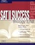 SAT II Success Biology E/M 2002 (Peterson's SAT II Success)