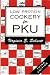 Low Protein Cookery for Phenylketonuria