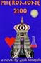 Pheromone 2100