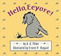 Hello, Eeyore! (Cloth and Board Book)