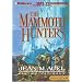 The Mammoth Hunters (Earth's Children)