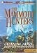 Book Mammoth Hunters, The (Earth's ChildrenÂ®) (Earth's Children®)