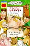 A Medal for Poppy (Animal Crackers)