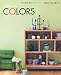 Living with COLORS―お気に入りの色と暮らす (別冊PLUS1 LIVING)