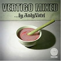 Vertigo Mixed By Andy Votel
