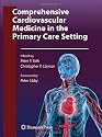 Comprehensive Cardiovascular Medicine in the Primary Care Setting (Contemporary Cardiology)