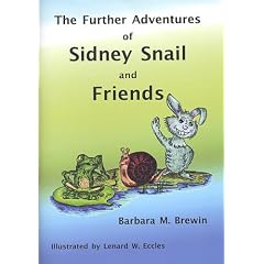 The Further Adventures of Sidney Snail and Friends
