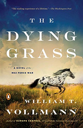 the dying grass a novel of the nez perce war