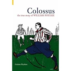Colossus: William 'Fatty' Foulke: William 'Fattty' Foulke