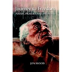 Journey to Freedom: Poems, Prayers and Promises
