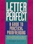 Letter Perfect: A Guide to Practical Proofreading