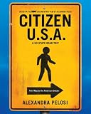 Citizen U.S.A.: A 50 State Road Trip