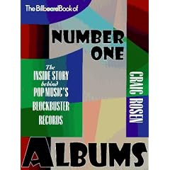 The Billboard Book of Number One Albums: The Inside Story Behind Pop Music's Blockbuster Records