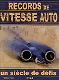 Records de vitesse auto : Un si�cle de d�fis
