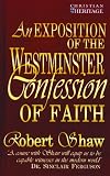 Exposition of the Westminster Confession of Faith (Christian heritage series)