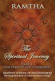 Ramtha, The Spiritual Journey. Part I: Our Purpose and Uniqueness - DVD