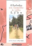 52 balades en famille � v�lo autour de Lyon