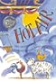 Hot Air: The (Mostly) True Story of the First Hot-Air Balloon Ride (Caldecott Honor Book)