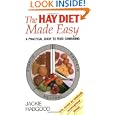 The Hay Diet Made Easy: A Practical Guide to Food Combining by Jackie Habgood