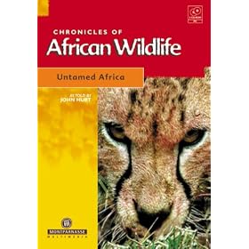 Chronicles of African Wildlife, Untamed Africa