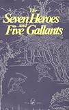 Seven Heroes and Five Gallants