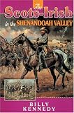 The Scots-Irish in the Shenandoah Valley (Scots-Irish Chronicles)