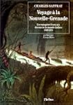 Voyage � la Nouvelle-Grenade