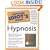 The Complete Idiot's Guide to Hypnosis