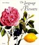 The Language of Flowers (Art & Design S.)
