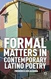Formal matters in contemporary Latino poetry