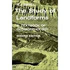  The Study of Landforms: A Textbook of Geomorphology  by R. J. Small