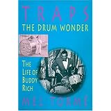 Traps - The Drum Wonder: The Life of Buddy Rich