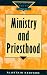 Ministry and Priesthood