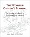 The Startup Owner's Manual: The Step-By-Step Guide for Building a Great Company
