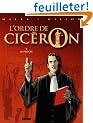 L'ordre de Cic�ron, Tome 1 : Le proc�s