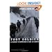 Foot Soldier: A Combat Infantryman's War In Europe