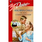 Non - Commissioned Baby (The Bachelor Battalion) (Silhouette Desire , No 1174) by Maureen Child