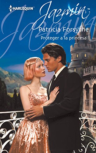 Proteger a la princesa (Jazmín) (Spanish Edition)
