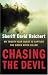 Chasing the Devil : My Twenty-Year Quest to Capture the Green River Killer