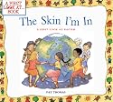 Skin I'm in (First Look at Books)