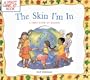 The Skin I'm In: A First Look at Racism