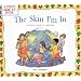 Skin I'm in (First Look at Books)