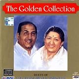 The Golden Collection - Duets Of Lata Mangeshkar & Mohd. Rafi